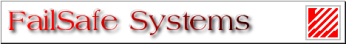 This Site Developed, Designed and Sponsored by FailSafe Systems